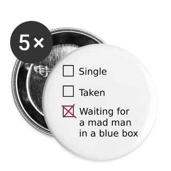 Single Taken Waiting for a mad man in a blue box - Lot de 5 grands badges (56 mm) - blanc - Devant