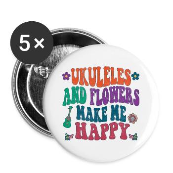 Ukuleles and flowers make me happy - Buttons groß 56 mm (5er Pack) - Weiß - Vorne