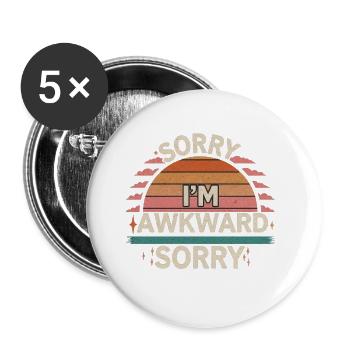 Sorry I'm Awkward Sorry 19 - Buttons groß 56 mm (5er Pack) - Weiß - Vorne