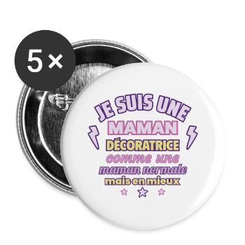 Maman décoratrice, cadeau fête des mères,déco - Lot de 5 grands badges (56 mm) - blanc - Devant