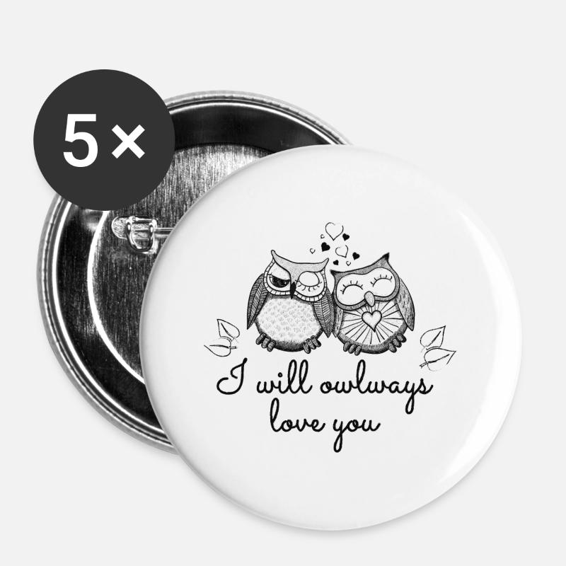 i will owlways love you owls - Buttons large 2.2''/56 mm (5-pack) - white