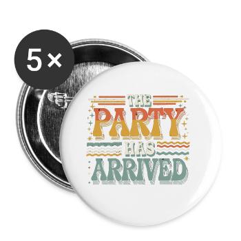 The Party Has Arrived 15 - Buttons groß 56 mm (5er Pack) - Weiß - Vorne