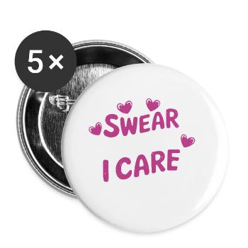 I Swear Because I Care 6 - Buttons groß 56 mm (5er Pack) - Weiß - Vorne