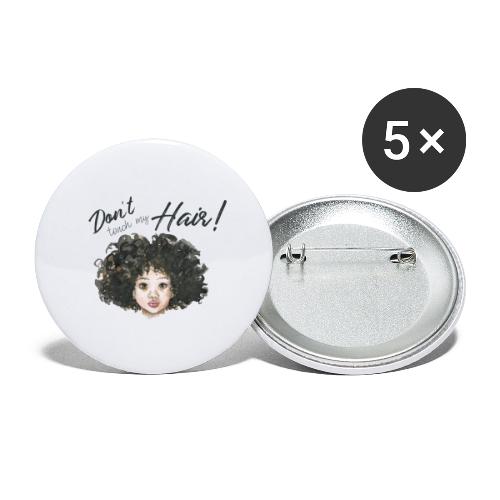 Don't touch my Hair - Buttons groß 56 mm (5er Pack)
