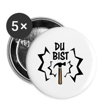 Du bist Hammer - Geschenkidee Handwerker - Bastler - Buttons groß 56 mm (5er Pack) - Weiß - Vorne