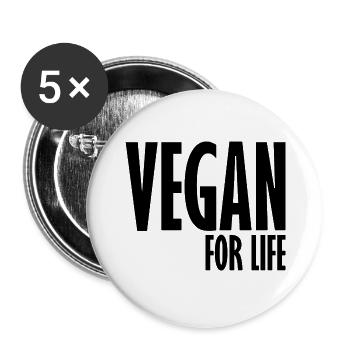 Vegan For Life - Buttons groß 56 mm (5er Pack) - Weiß - Vorne