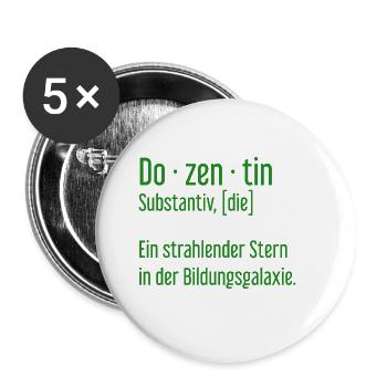 Dozentin Dozentinnen Schule Pädagogin Unterricht - Buttons groß 56 mm (5er Pack) - Weiß - Vorne