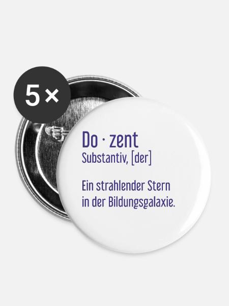 Dozent Dozenten Schule Pädagoge Unterricht - Buttons groß 56 mm (5er Pack) - Weiß