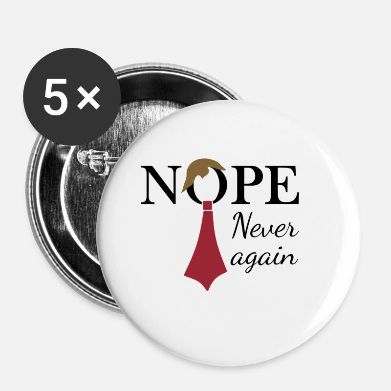 Nope. Never again - Buttons large 2.2''/56 mm (5-pack) - white