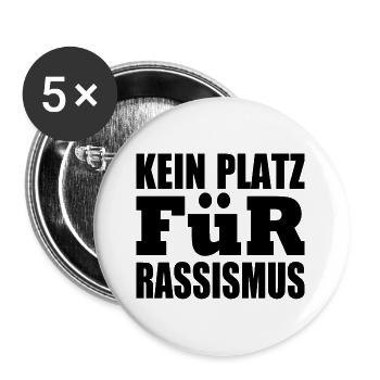 kein platz für rassismus - Buttons groß 56 mm (5er Pack) - Weiß - Vorne