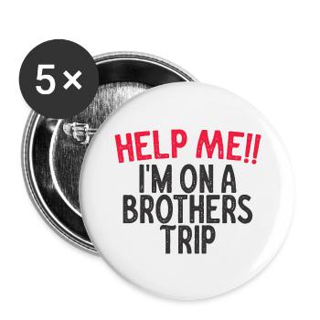 Siblings, I'm on a brothers' journey - Buttons large 2.2''/56 mm (5-pack) - white - Front