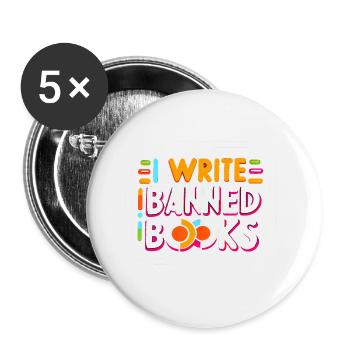 I Write Banned Books 19 - Buttons groß 56 mm (5er Pack) - Weiß - Vorne