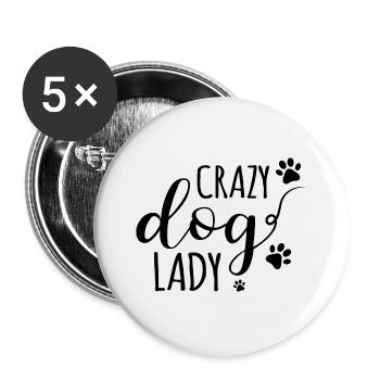 Crazy Dog Lady - Buttons large 2.2''/56 mm (5-pack) - white - Front