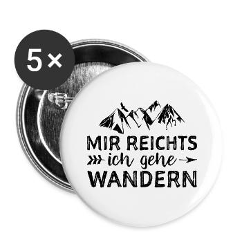 Mir Reichts Ich Gehe Wandern - Wandern - Buttons groß 56 mm (5er Pack) - Weiß - Vorne