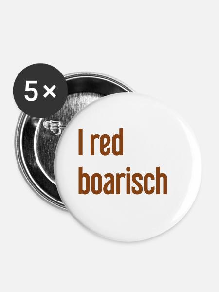 I red boarisch - Buttons groß 56 mm (5er Pack) - Weiß