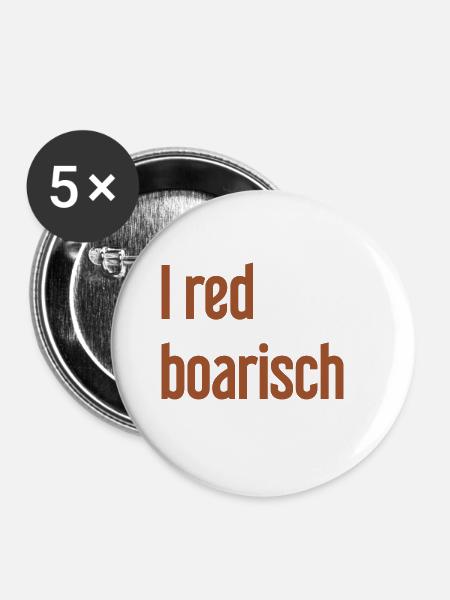 I red boarisch - Buttons groß 56 mm (5er Pack) - Weiß
