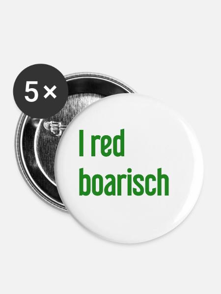 I red boarisch - Buttons groß 56 mm (5er Pack) - Weiß