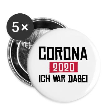 Corona 2020 ich war dabei - Buttons groß 56 mm (5er Pack) - Weiß - Vorne