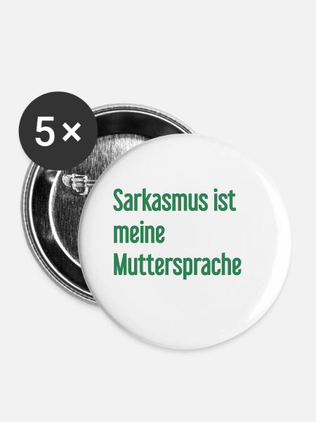 Sarkasmus-Profi - Buttons groß 56 mm (5er Pack) - Weiß
