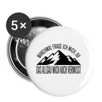 Frage ich mich, ob das Allgäu mich vermisst! - Buttons groß 56 mm (5er Pack) - Weiß - Vorne
