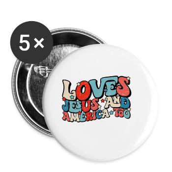 Loves Jesus and America too christian motivec - Buttons groß 56 mm (5er Pack) - Weiß - Vorne