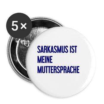 Sarcasme Pro - Lot de 5 grands badges (56 mm) - blanc - Devant