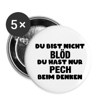 Vous n’êtes pas stupide, vous n’avez juste pas de chance en pensant - Lot de 5 grands badges (56 mm) - blanc - Devant