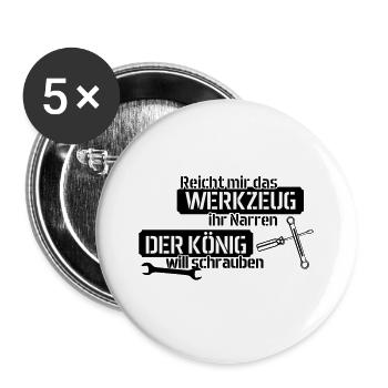 Reicht mir das Werkzeug ihr Narren - Buttons groß 56 mm (5er Pack) - Weiß - Vorne