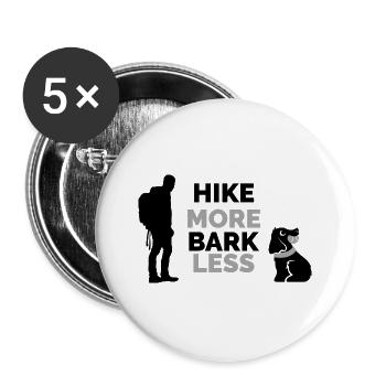 Funny Hike more Bark less Dog hiking - Buttons groß 56 mm (5er Pack) - Weiß - Vorne