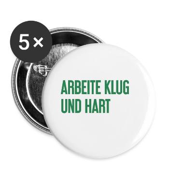 Work Smart And Hard – Success Motto For Doers - Buttons large 2.2''/56 mm (5-pack) - white - Front