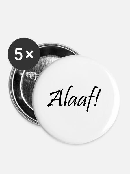 Alaaf! - Buttons groß 56 mm (5er Pack) - Weiß