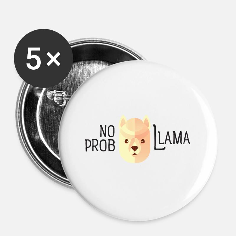 No prob llama - lama alpaca pun saying - Buttons large 2.2''/56 mm (5-pack) - white