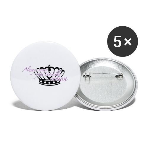 Always wear your invisible crown - Buttons groß 56 mm (5er Pack)