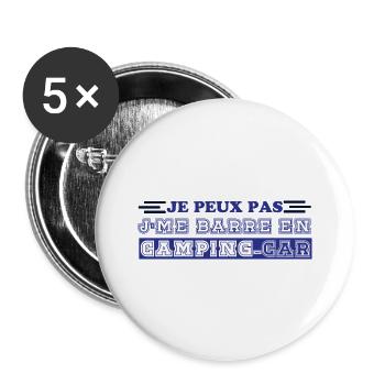 Ich kann nicht in einem Wohnmobil wegfahren - Buttons groß 56 mm (5er Pack) - Weiß - Vorne