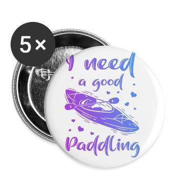 I Need A Good Paddling Canoe Rowing Paddling Rower - Buttons groß 56 mm (5er Pack) - Weiß - Vorne