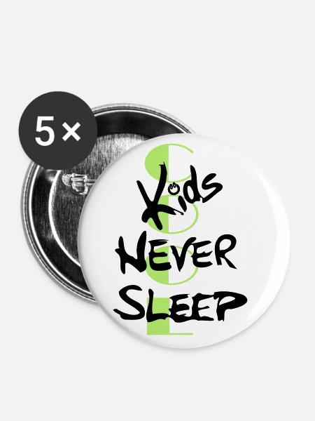 cool Kids never sleep - Buttons groß 56 mm (5er Pack) - Weiß