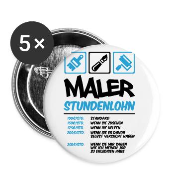 Maler Stundenlohn - Buttons groß 56 mm (5er Pack) - Weiß - Vorne