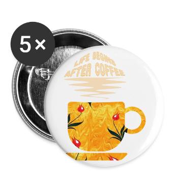 life begins after coffee e 271 - Buttons large 2.2''/56 mm (5-pack) - white - Front