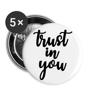 trust in you - Buttons large 2.2''/56 mm (5-pack) - white - Front