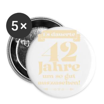 Es dauerte 42 Jahre um so gut auszusehen - Buttons groß 56 mm (5er Pack) - Weiß - Vorne