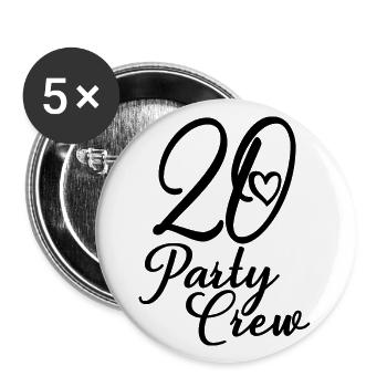 20 Party Crew 20th Birthday Party 20 Years Old - Buttons large 2.2''/56 mm (5-pack) - white - Front