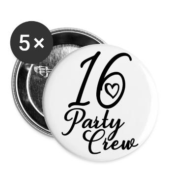 16 Party Crew 16. Geburtstag Party 16 Jahre alt - Buttons groß 56 mm (5er Pack) - Weiß - Vorne