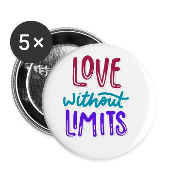 Love Without Limits Always - Buttons large 2.2''/56 mm (5-pack) - white - Front