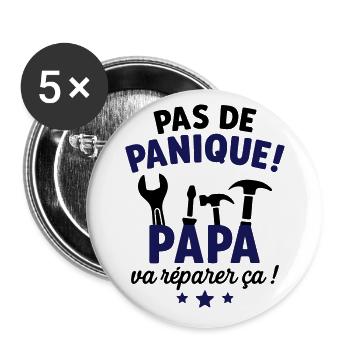 Pas de panique Papa va réparer ça cadeau père - Lot de 5 grands badges (56 mm) - blanc - Devant