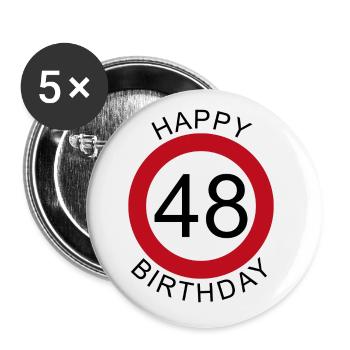 Happy Birthday 48 Verkehrsschild Geburtstag - Buttons groß 56 mm (5er Pack) - Weiß - Vorne