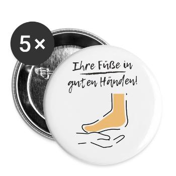 Ihre Füße in guten Händen | Spruch Motiv Fußpflege - Buttons groß 56 mm (5er Pack) - Weiß - Vorne