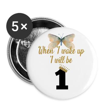 Quand je me réveillerai, je serai 1 - Lot de 5 grands badges (56 mm) - blanc - Devant