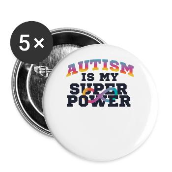 Autism Is My Superpower Autism Is Superhero - Buttons large 2.2''/56 mm (5-pack) - white - Front