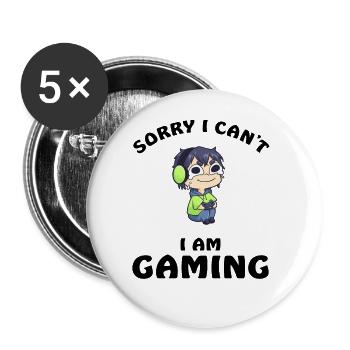 Sorry I Can't I Am Gaming - Buttons groß 56 mm (5er Pack) - Weiß - Vorne