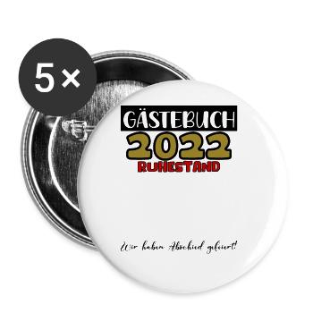 Ruhestand 2022 Rente Pension Pensionierung Opa Oma - Buttons groß 56 mm (5er Pack) - Weiß - Vorne